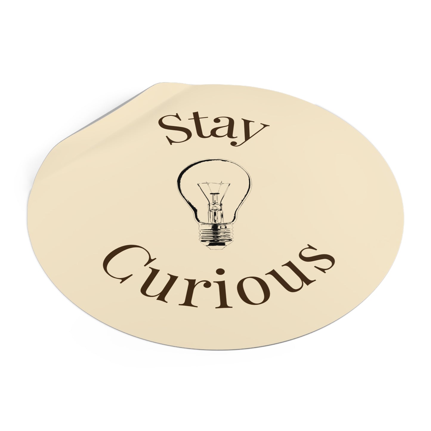 Vinyl Sticker - Stay Curious