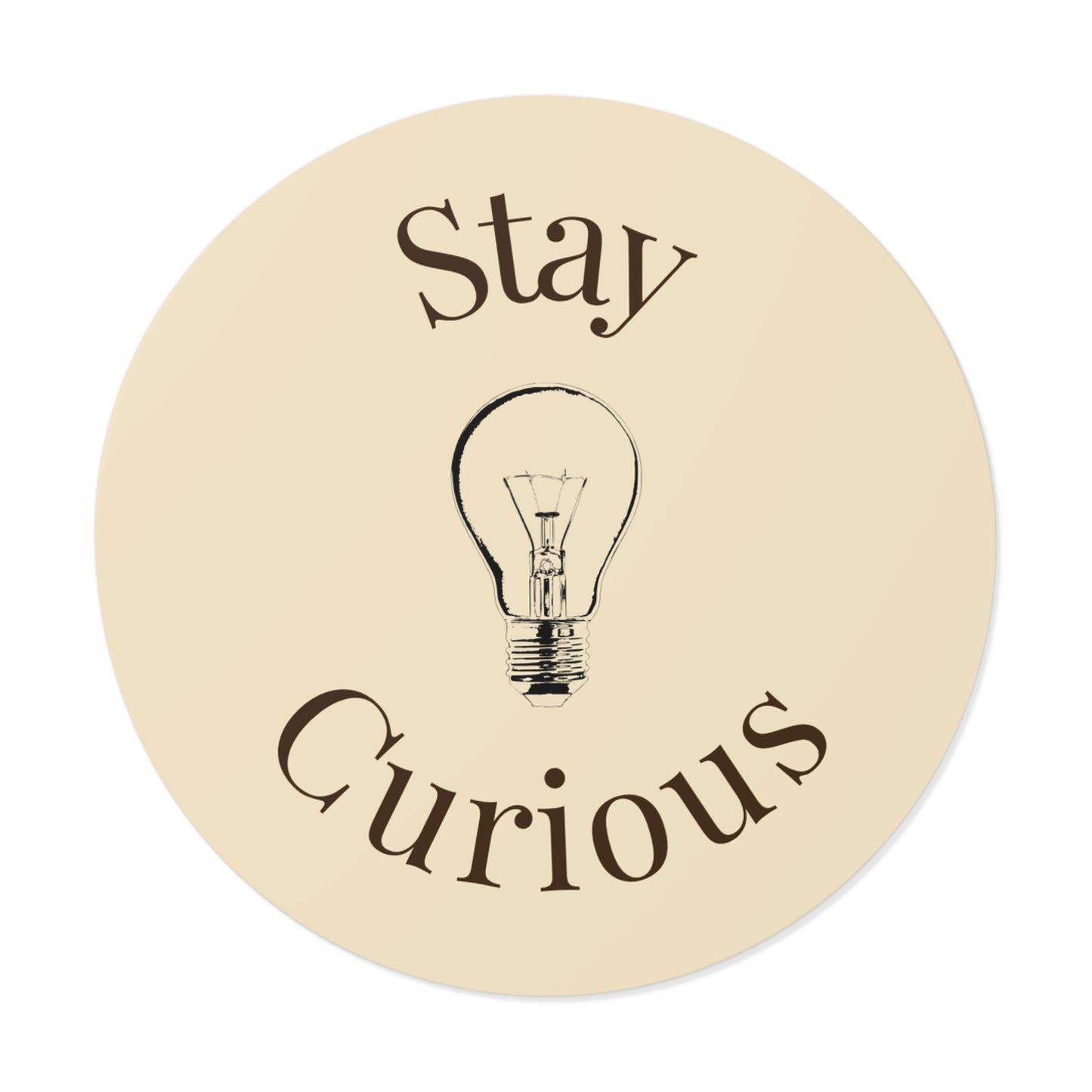 Vinyl Sticker - Stay Curious