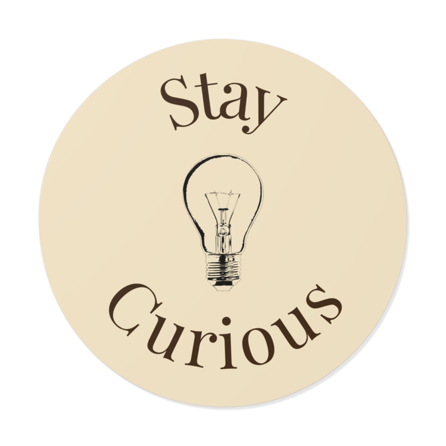 Vinyl Sticker - Stay Curious