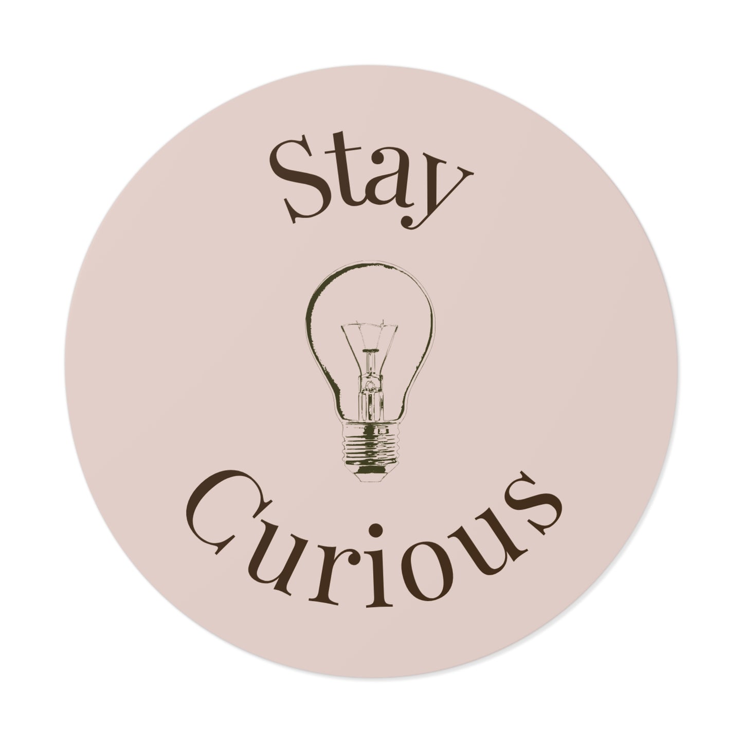 Vinyl Sticker - Stay Curious