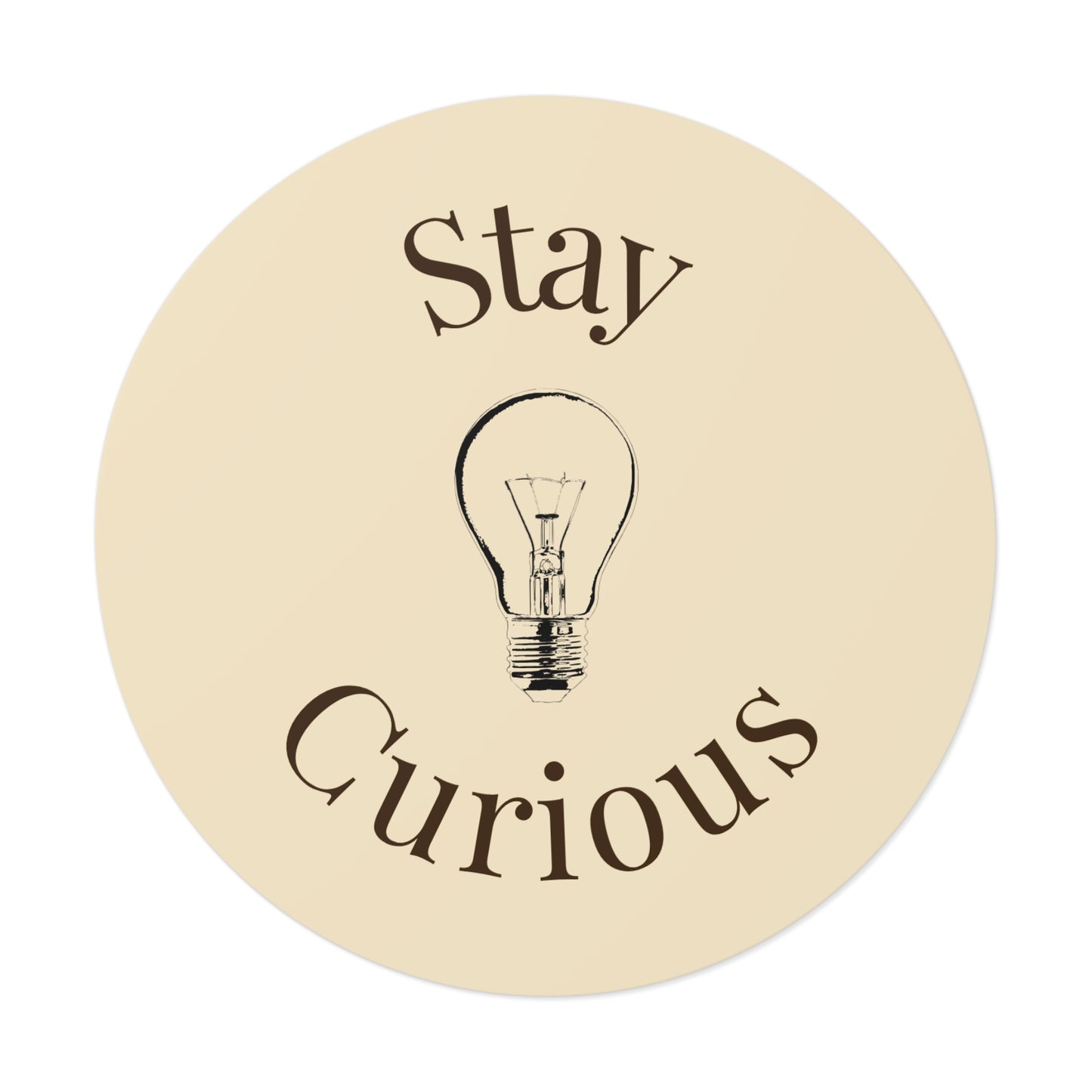 Vinyl Sticker - Stay Curious