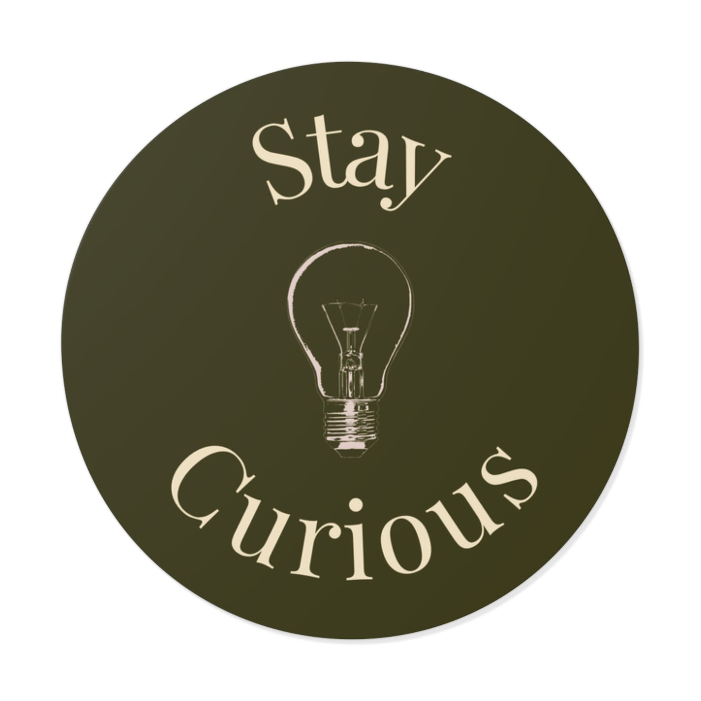 Vinyl Sticker - Stay Curious