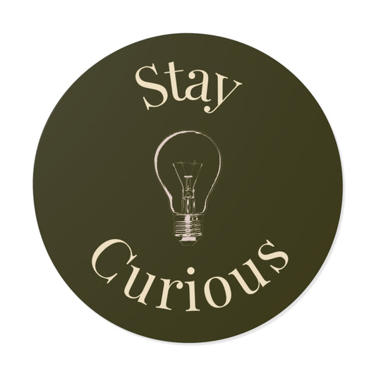 Vinyl Sticker - Stay Curious