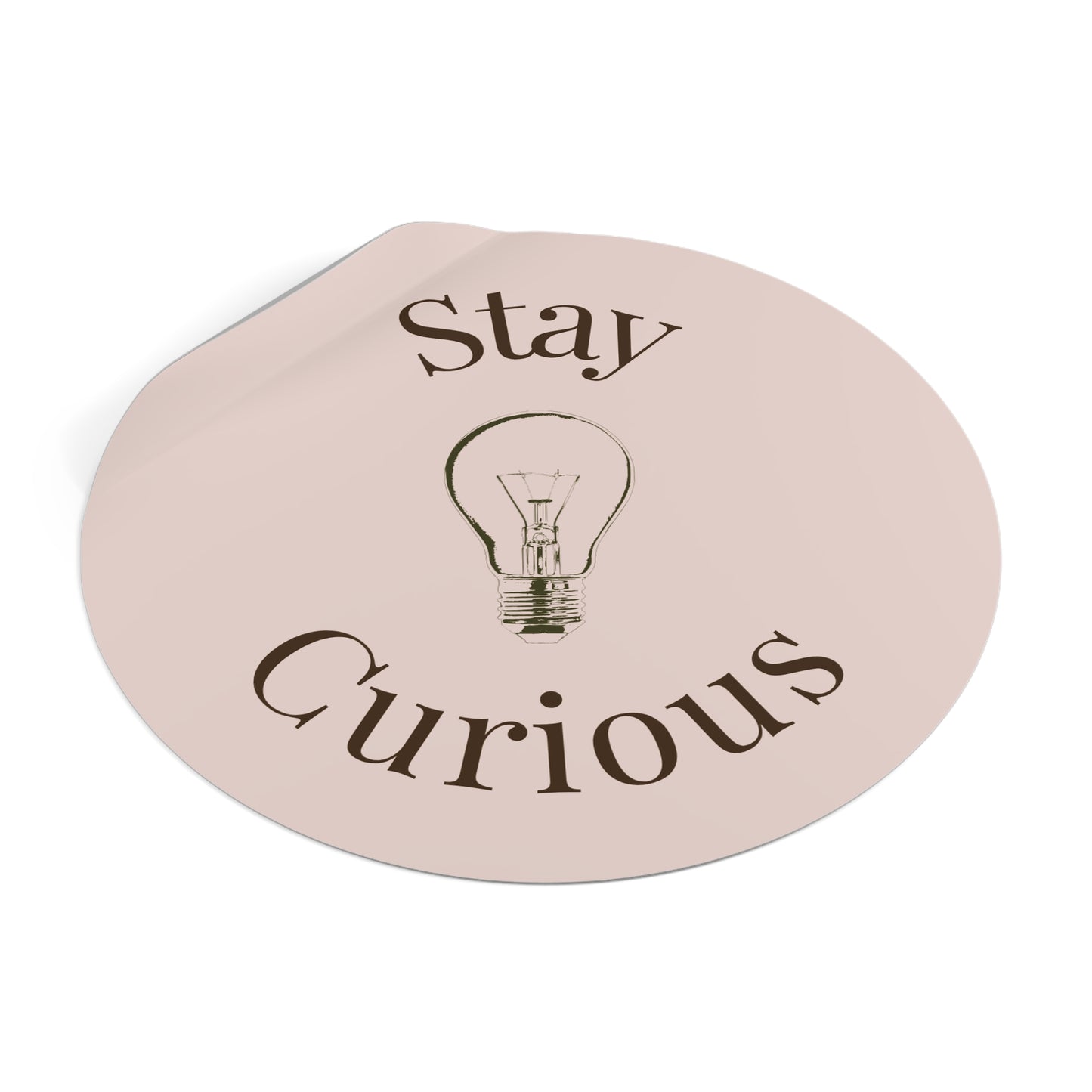 Vinyl Sticker - Stay Curious