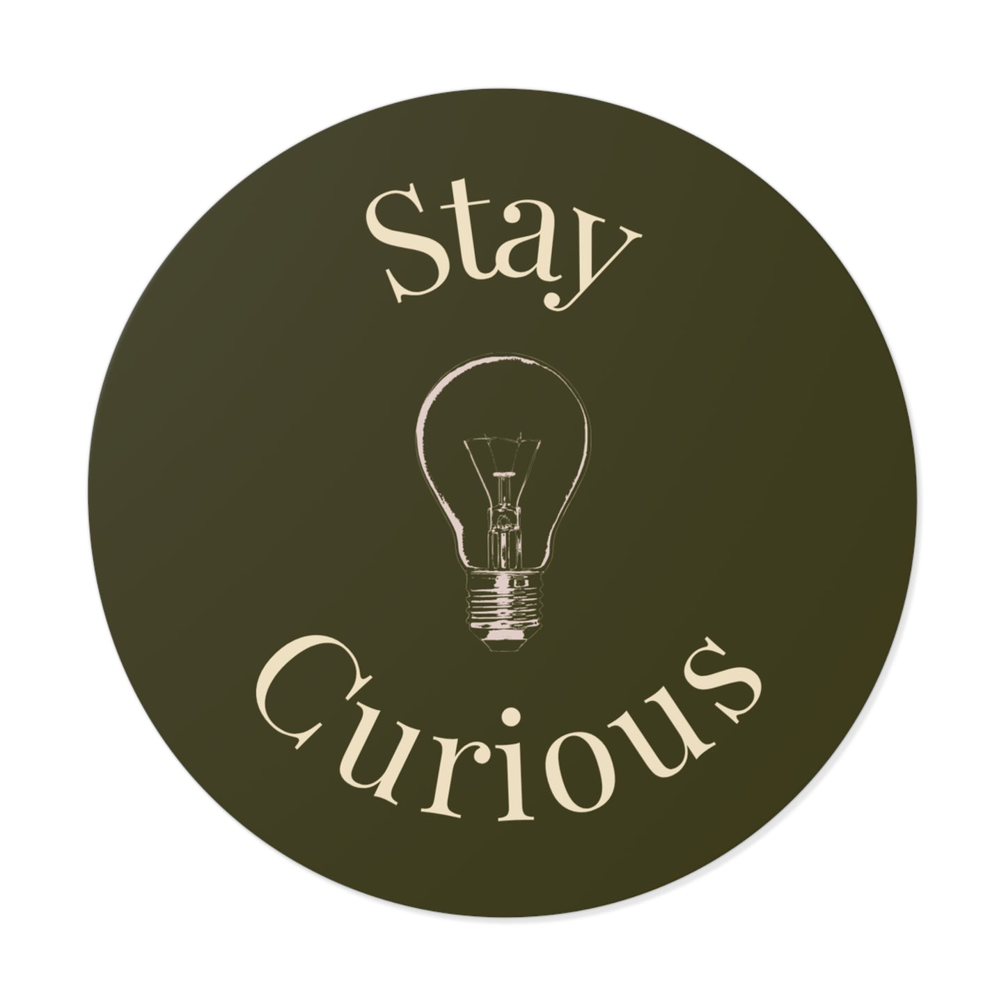 Vinyl Sticker - Stay Curious