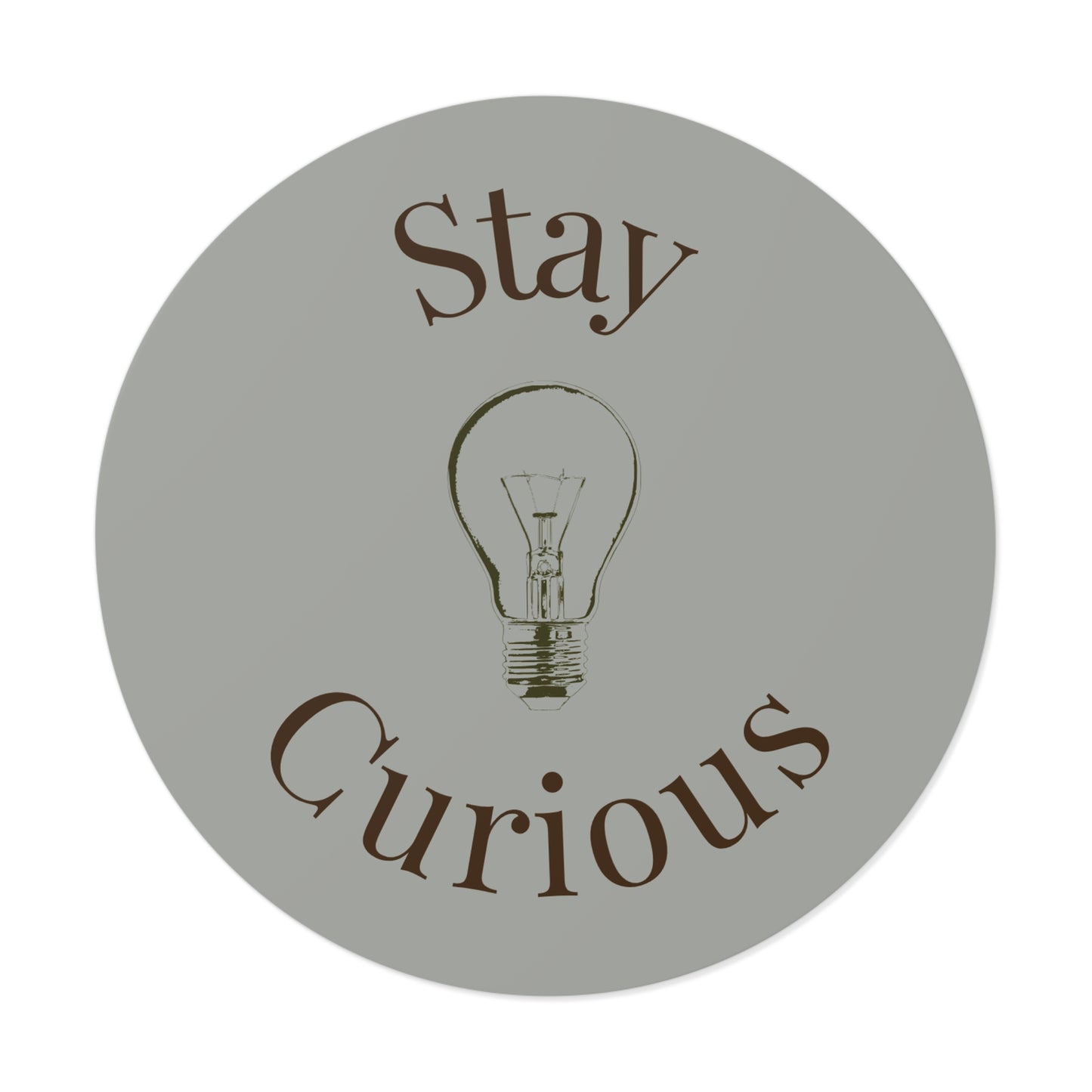 Vinyl Sticker - Stay Curious