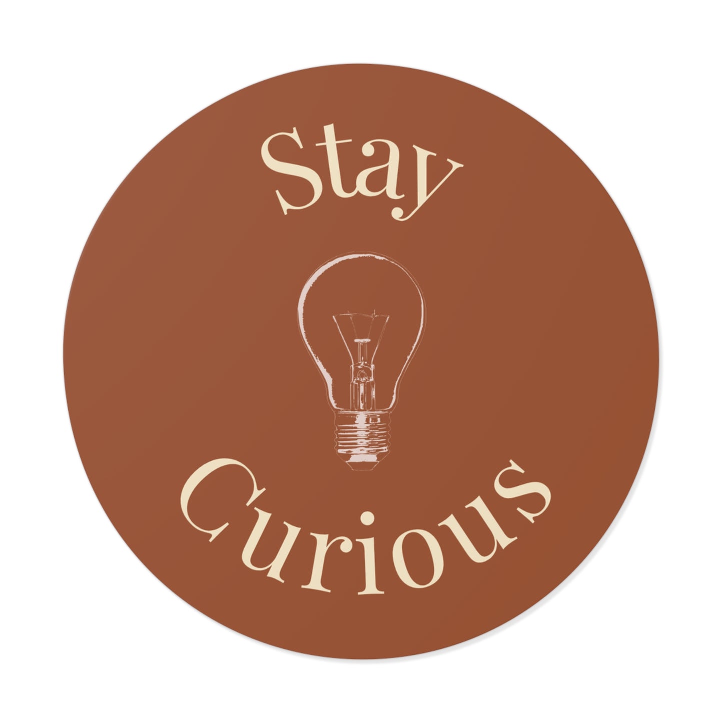 Vinyl Sticker - Stay Curious
