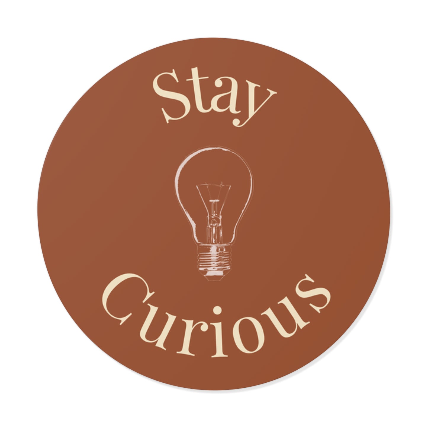 Vinyl Sticker - Stay Curious
