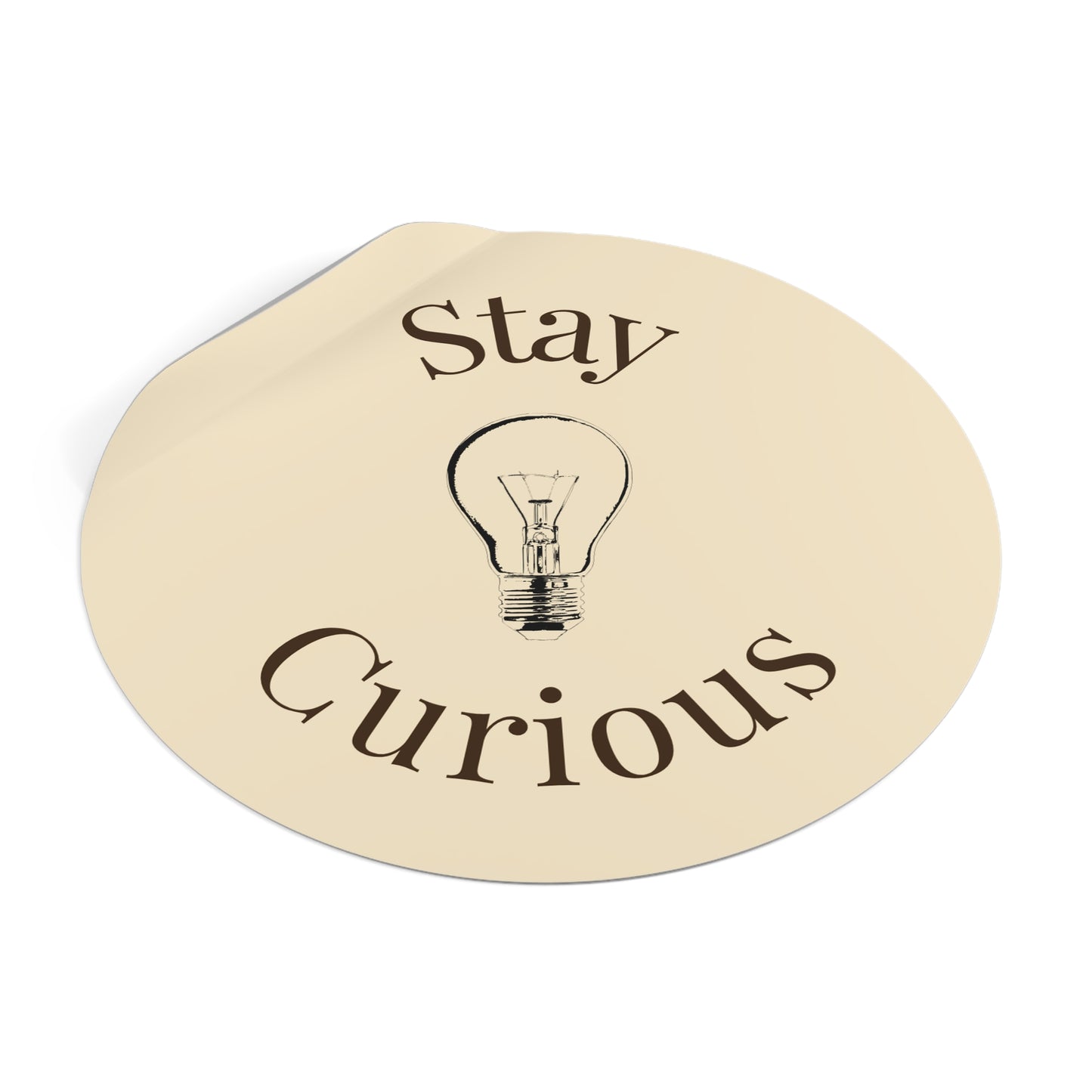 Vinyl Sticker - Stay Curious