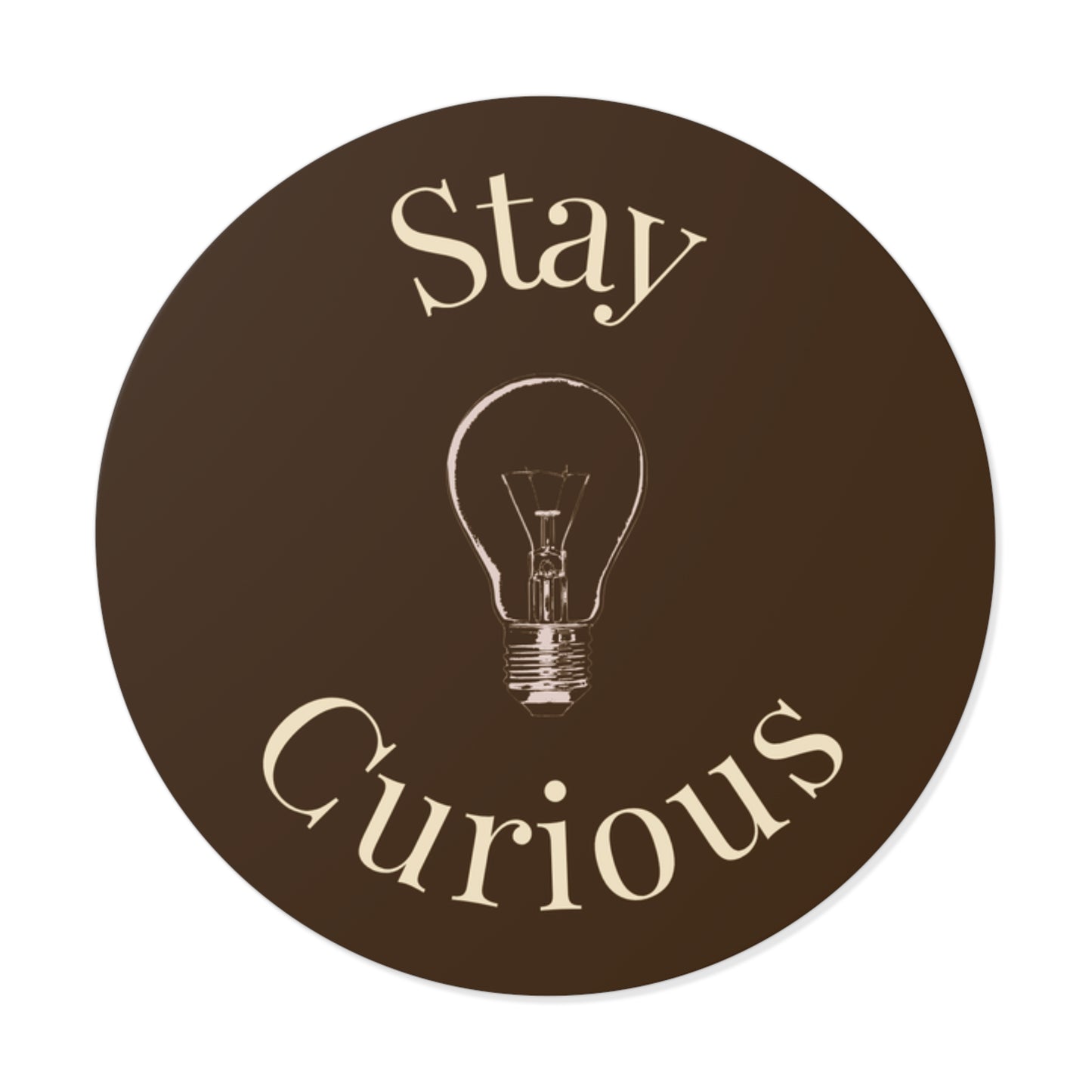 Vinyl Sticker - Stay Curious