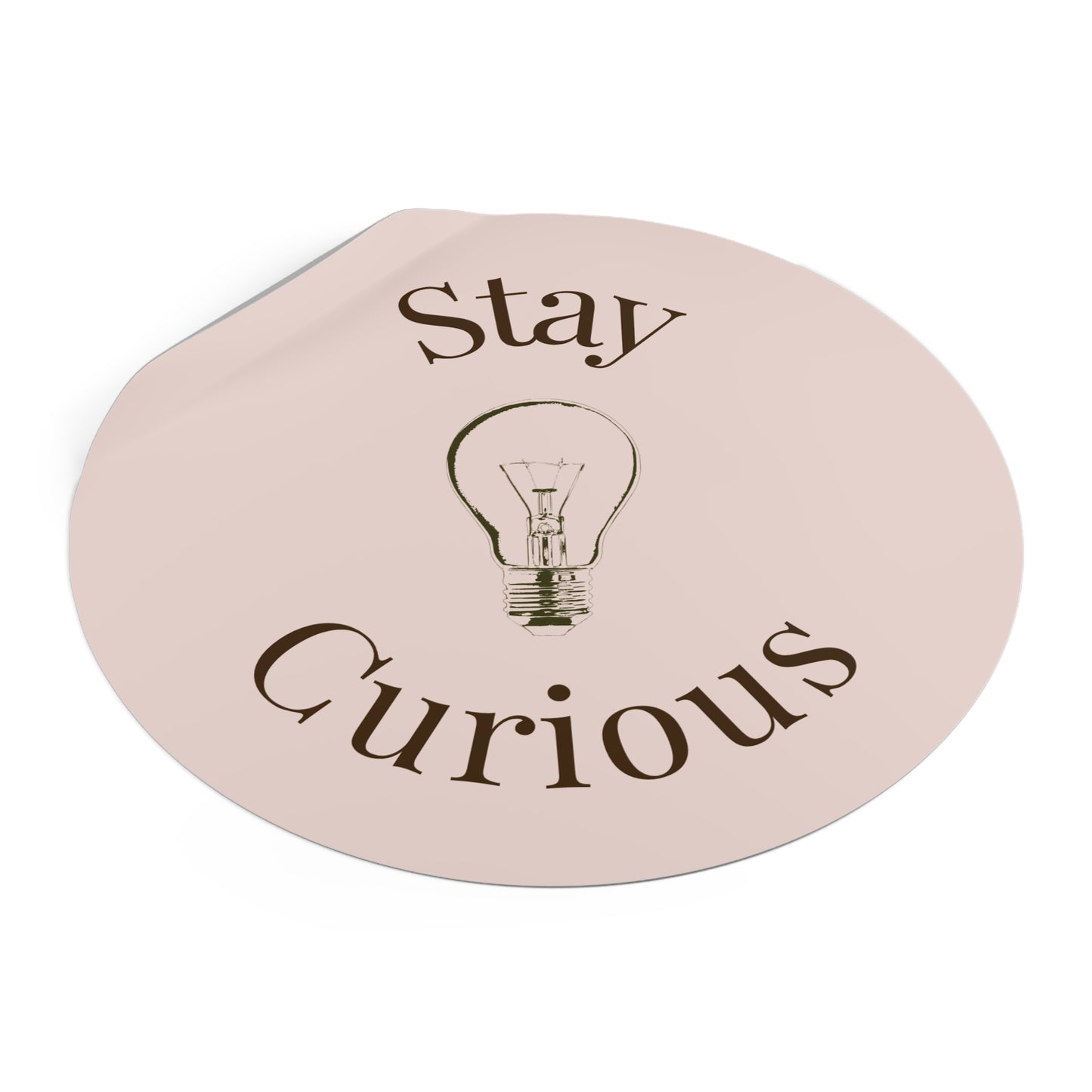 Vinyl Sticker - Stay Curious