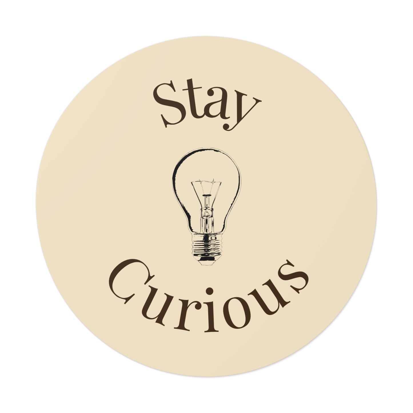 Vinyl Sticker - Stay Curious