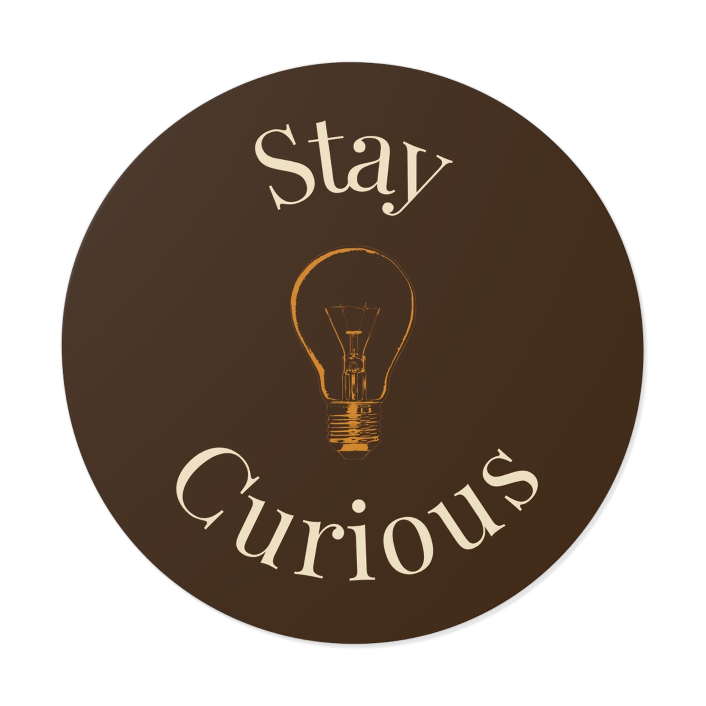 Vinyl Sticker - Stay Curious