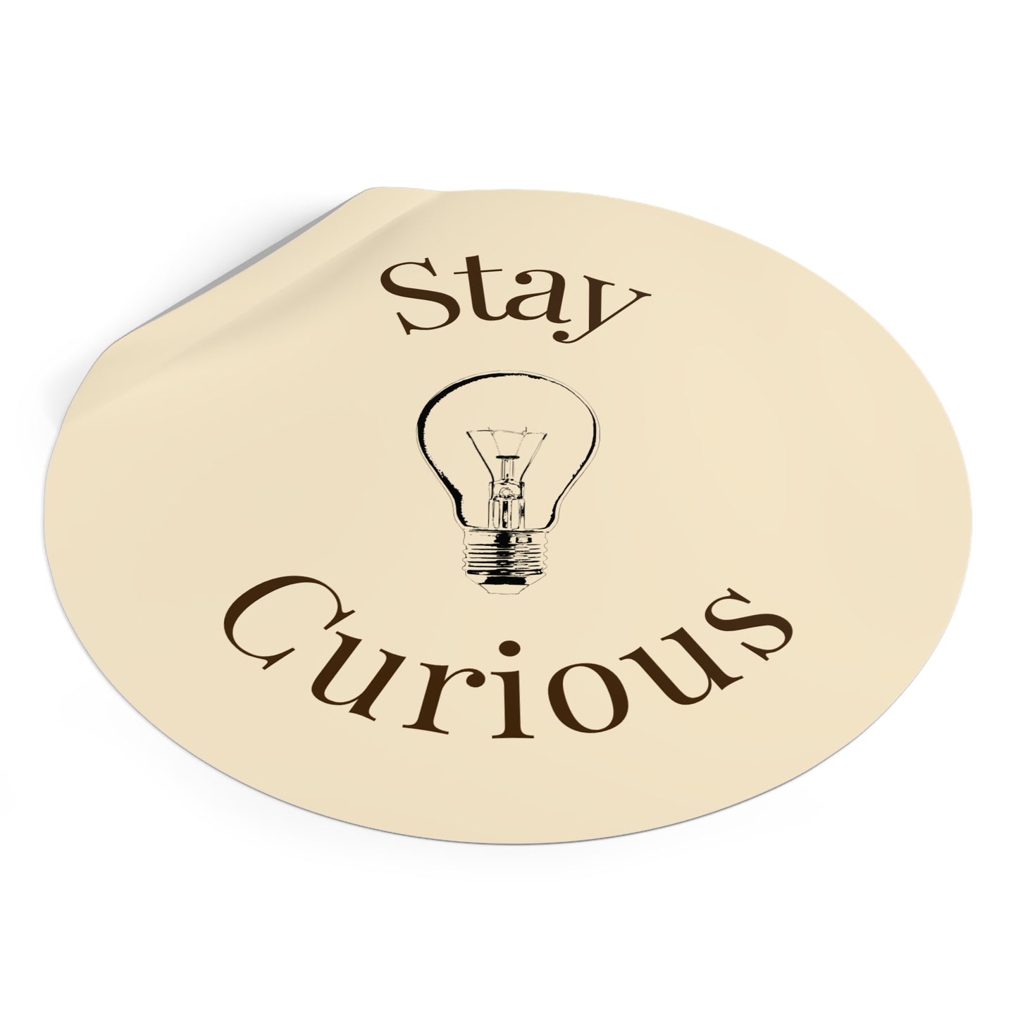 Vinyl Sticker - Stay Curious