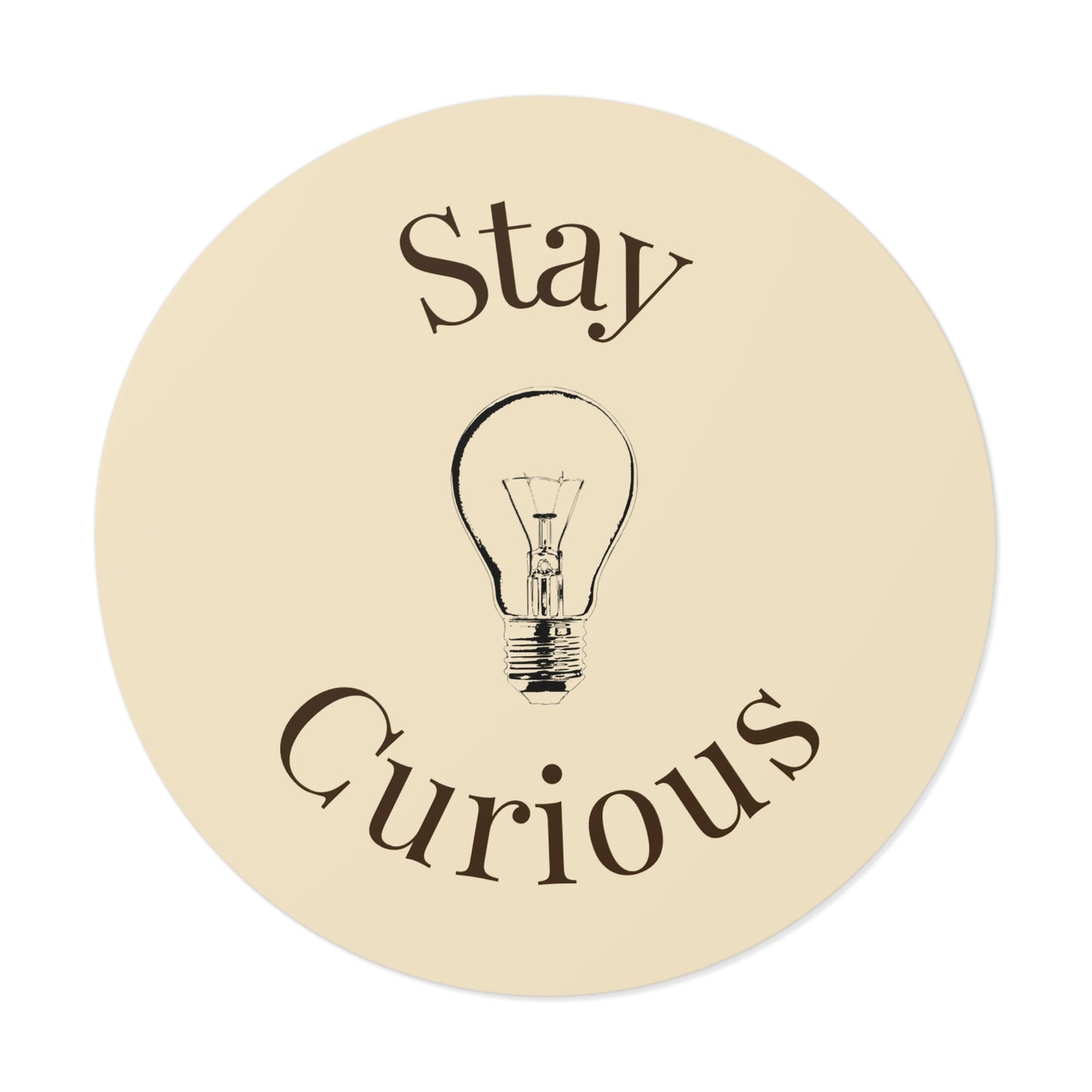 Vinyl Sticker - Stay Curious