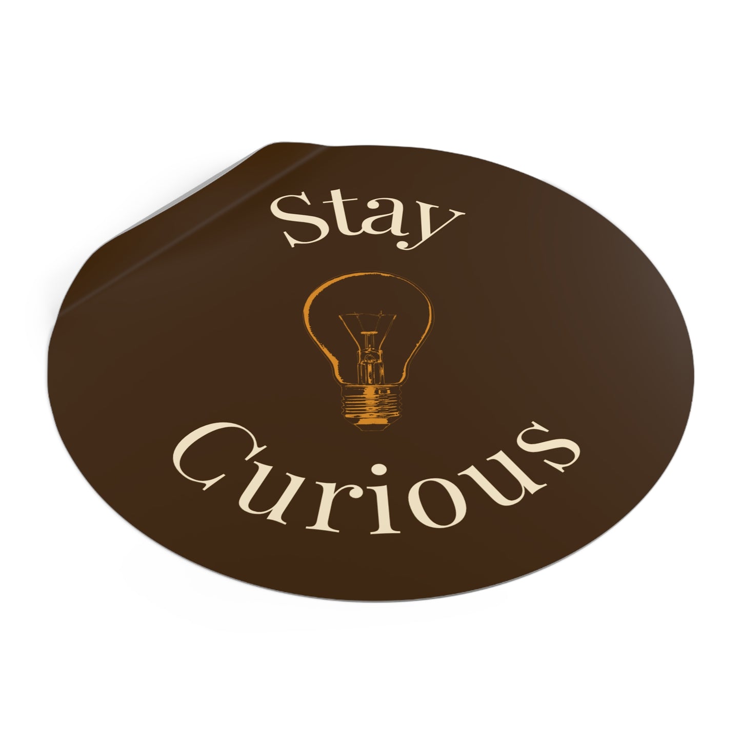 Vinyl Sticker - Stay Curious