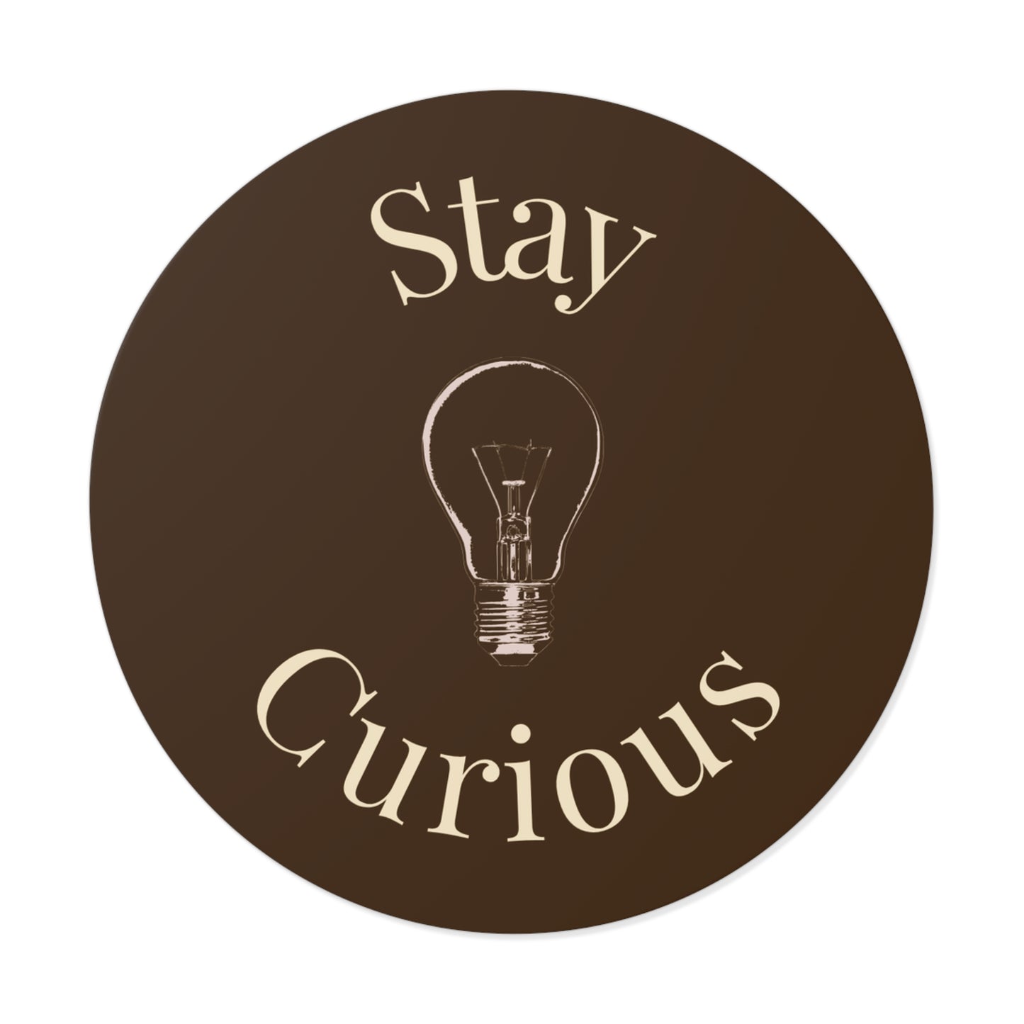 Vinyl Sticker - Stay Curious